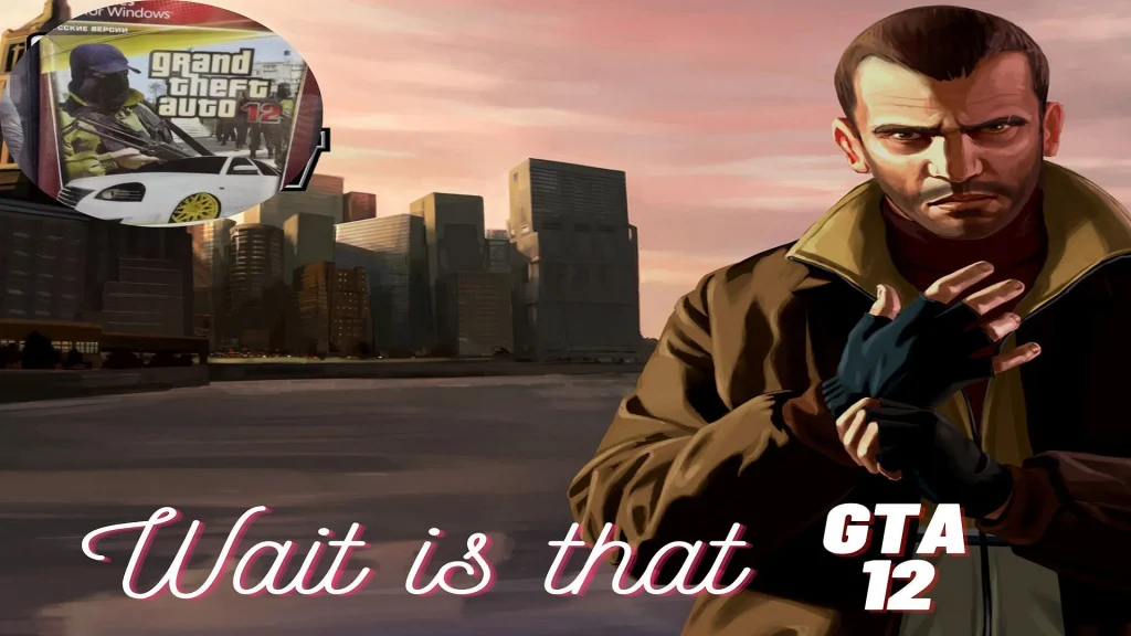 12 GTA